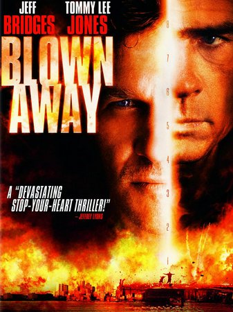 Blown Away, Jeff Bridges,Tommy Lee Jones,Lloyd Bridges,Forest Whitaker,Suzy Amis,Stephi Lineburg,John Finn,Caitlin Clarke,Ruben Santiago-Hudson,Lucinda Weist