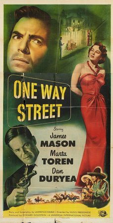 One Way Street, James Mason,Dan Duryea,Marta Toren,William Conrad,King Donovan,Jack Elam,Tito Renaldo,Basil Ruysdael,Rodolfo Acosta,Margarito Lama