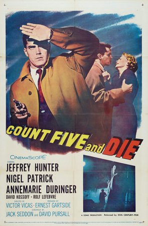 Count Five and Die, Jeffrey Hunter,Annemarie Düringer,Nigel Patrick,David Kossoff,Claude Kingston,Philip Bond,Rolf Lefebvre,Larry Burns,Beth Rogan,Arthur Gross