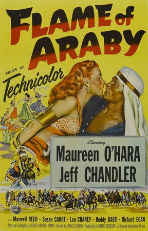 Flame of Araby, Jeff Chandler,Maureen O'Hara,Maxwell Reed,Susan Cabot,Lon Chaney Jr.,Buddy Baer,Richard Egan,Royal Dano,Dewey Martin,Neville Brand