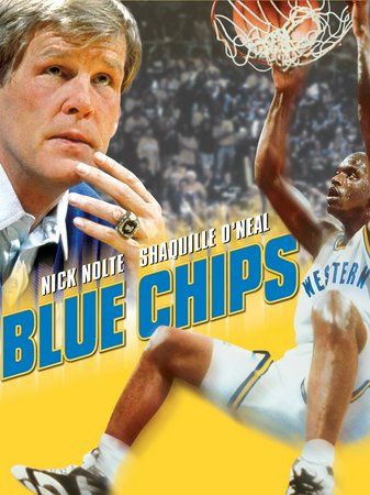 Blue Chips, Nick Nolte,Mary McDonnell,J.T. Walsh,Ed O'Neill,Alfre Woodard,Bob Cousy,Shaquille O'Neal,Anfernee 'Penny' Hardaway,Matt Nover,Cylk Cozart