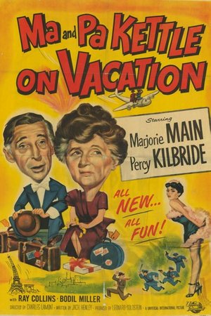 Ma and Pa Kettle on Vacation, Marjorie Main,Percy Kilbride,Bodil Miller,Ray Collins,Sig Rumann,Barbara Brown,Ivan Triesault,Oliver Blake,Teddy Hart,Peter Brocco