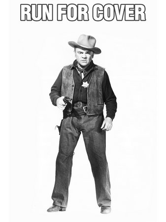 Run for Cover, James Cagney,John Derek,Jean Hersholt,Viveca Lindfors,Grant Withers,Jack Lambert,Ernest Borgnine,Ray Teal,Irving Bacon,Trevor Bardette