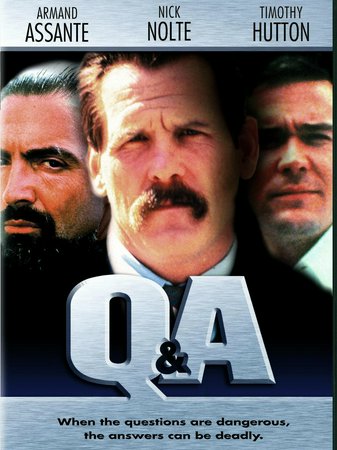 Q & A, Timothy Hutton,Nick Nolte,Armand Assante,Patrick O'Neal,Lee Richardson,Luis Guzman,Charles Dutton,Jenny Lumet,Paul Calderon,International Chrysis