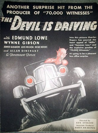 The Devil Is Driving, Edmund Lowe,Wynne Gibson,Alan Dinehart,Lois Wilson,Dickie Moore,James Gleason,George Rosener,Guinn 
