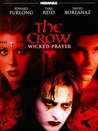 The Crow: Wicked Prayer, Edward Furlong,David Boreanaz,Tara Reid,Dennis Hopper,Emmanuelle Chriqui,Marcus Chong,Rosemberg Salgado,Tito Ortiz,Yuji Okumoto,Macy Gray
