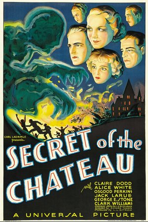 Secrets of the Chateau, Clark Williams,Claire Dodd,William Faversham,Osgood Perkins,Alice White,Ferdinand Gottschalk,Jack LaRue,George E. Stone,DeWitt Jennings,Helen Ware