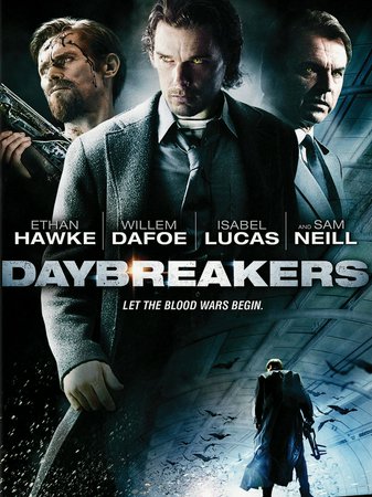 Daybreakers, Ethan Hawke,Willem Dafoe,Isabel Lucas,Sam Neill,Vince Colosimo,Jay Laga'aia,Claudia Karvan,Michael Dorman,Harriet Minto-Day,Damien Garvey