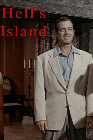 Hell's Island, John Payne,Mary Murphy,Francis L. Sullivan,Arnold Moss,Eduardo Noriega,Walter Reed,Pepe Hern,Robert Cabal,Sandor Szabo,Paul Picerni