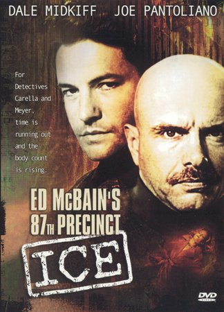 Ed McBain's 87th Precinct: Ice, Dale Midkiff,Joe Pantoliano,Michael Gross,Paul Johansson,Andrea Parker,Dean McDermott,Andrea Ferrell,Diane Douglass,Nigel Bennett,Monika Schnarre