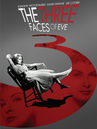 The Three Faces of Eve, Joanne Woodward,David Wayne,Lee J. Cobb,Edwin Jerome,Alena Murray,Nancy Kulp,Douglas Spencer,Terry Ann Ross,Ken Scott,Mimi Gibson