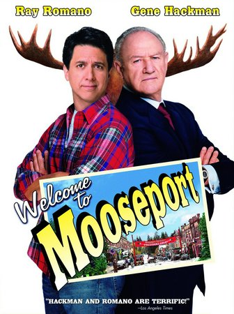 Welcome to Mooseport, Ray Romano,Gene Hackman,Marcia Gay Harden,Maura Tierney,Christine Baranski,Fred Savage,Rip Torn,June Squibb,Wayne Robson,John Rothman