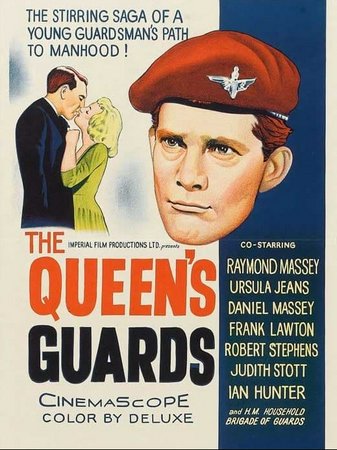 The Queen's Guards, Daniel Massey,Robert Stephens,Raymond Massey,Ursula Jeans,Jack Watson,Peter Myers,Jess Conrad,Ian Hunter,Jack Watling,Andrew Crawford