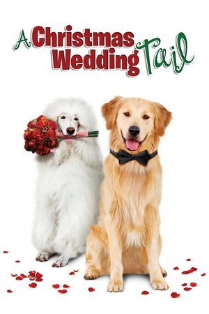 A Christmas Wedding Tail, Jennie Garth,Brad Rowe,Tom Arnold,Catherine Hicks,Miles Elliot,Riley Thomas Stewart