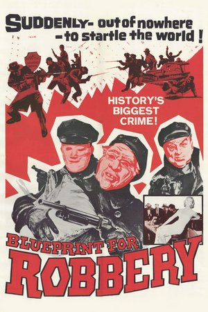 Blueprint for Robbery, Jay Barney,J. Pat O'Malley,Robert Gist,Robert J. Wilke,Romo Vincent,Henry Corden,Tommy Duggan,Sherwood Price,Robert Carricart,John Indrisano