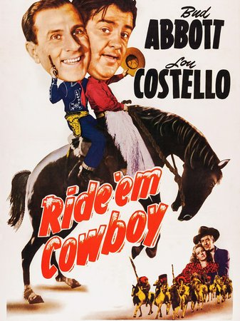 Ride 'em Cowboy, Dick Foran,Anne Gwynne,Ella Fitzgerald,Bud Abbott,Lou Costello,Johnny Mack Brown,Samuel S. Hinds,Douglas Dumbrille,Morris Ankrum,Mary Lou Cook