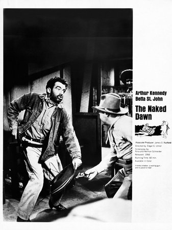 The Naked Dawn, Arthur Kennedy,Betta St. John,Eugene Iglesias,Charlita,Roy Engel