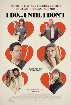 I Do...Until I Don't, Lake Bell,Ed Helms,Mary Steenburgen,Paul Reiser,Amber Heard,Dolly Wells,Wyatt Cenac,Chace Crawford,Connie Shin,Chauntae Pink