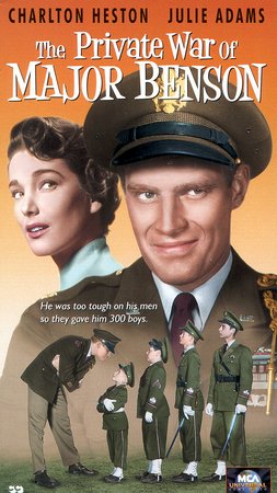 The Private War of Major Benson, Charlton Heston,Julie Adams,William Demarest,Tim Hovey,Tim Considine,Sal Mineo,Nana Bryant,Kay Stewart,Mary Field,Donald Keeler