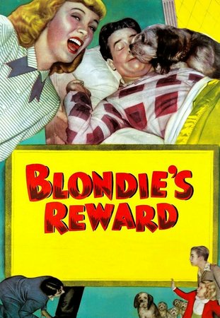 Blondie's Reward, Arthur Lake,Penny Singleton,Larry Simms,Jerome Cowan,Marjorie Kent,Gay Nelson,Ross Ford,Danny Mummert,Paul Harvey,Frank Jenks