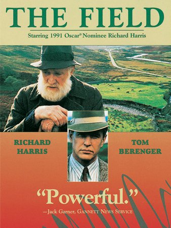 The Field, Richard Harris,Tom Berenger,John Hurt,Sean Bean,Frances Tomelty,Brenda Fricker,Jer O'Leary,Noel O'Donovan,John Cowley,Ronan Wilmot