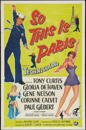 So This Is Paris, Tony Curtis,Gloria De Haven,Gene Nelson,Corinne Calvet,Paul Gilbert,Mara Corday,Allison Hayes,Myrna Hansen,Christiane Martel,Ann Codee