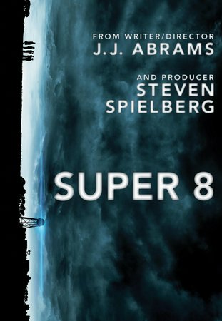 Super 8, Kyle Chandler,Elle Fanning,Joel Courtney,Gabriel Basso,Noah Emmerich,Ron Eldard,Riley Griffiths,Ryan Lee,Zach Mills,AJ Michalka