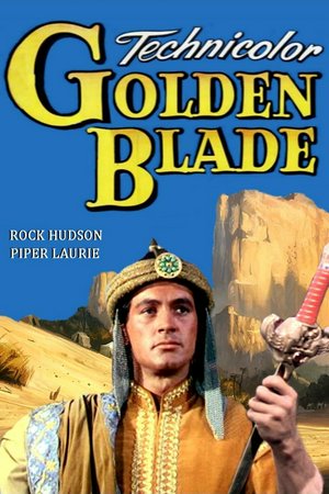 The Golden Blade, Rock Hudson,Piper Laurie,George Macready,Kathleen Hughes,Gene Evans,Steven Geray,Edgar Barrier,Alice Kelley,Anita Ekberg,Erika Norden