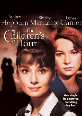 The Children's Hour, Audrey Hepburn,Shirley MacLaine,James Garner,Miriam Hopkins,Fay Bainter,Karen Balkin,Veronica Cartwright,Jered Barclay,Mimi Gibson,William Mims