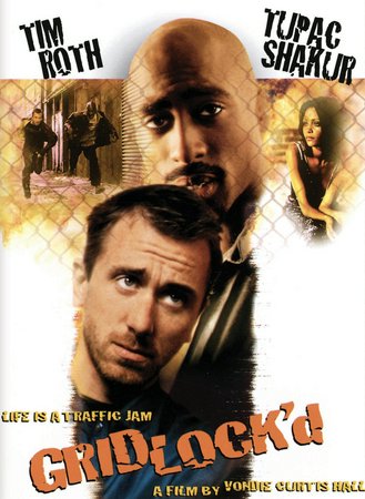 Gridlock'd, Tupac Shakur,Tim Roth,Thandie Newton,Charles Fleischer,Howard Hesseman,James Pickens Jr.,John Sayles,Eric Payne,Tom Wright,Tom Towles