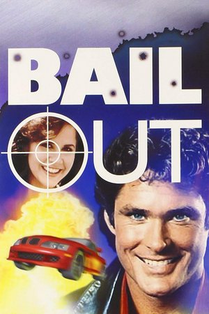 Bail Out, Linda Blair,David Hasselhoff,Tony Brubaker,Tom Rosales,John Vernon,Charles Brill,Gregory Scott Cummins