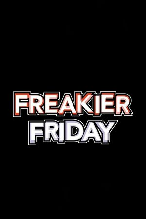 Freakier Friday, Lindsay Lohan,Jamie Lee Curtis,Chad Michael Murray,Mark Harmon,Christina Vidal,Haley Hudson,Lucille Soong,Stephen Tobolowsky,Rosalind Chao,Julia Butters