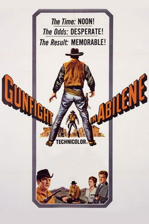 Gunfight in Abilene, Bobby Darin,Leslie Nielsen,Michael Sarrazin,Emily Banks,Donnelly Rhodes,Don Galloway,Barbara Werle,Johnny Seven,William Mims,Robert Sorrells