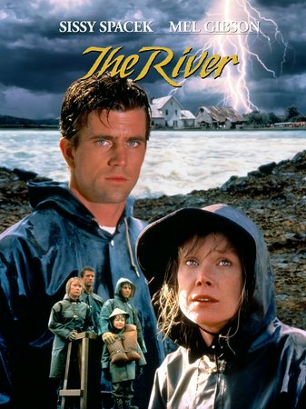 The River, Mel Gibson,Sissy Spacek,Scott Glenn,Shane Bailey,Becky Jo Lynch,Don Hood,Billy 'Green' Bush,James Tolkan,Bob W. Douglas,Andy Stahl