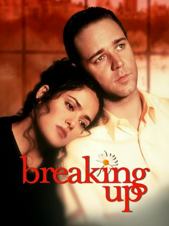 Breaking Up, Russell Crowe,Salma Hayek,Abraham Álvarez,Carlo Corazon,Marty Granger,Mary Ann Schmidt,Robert Greenwald