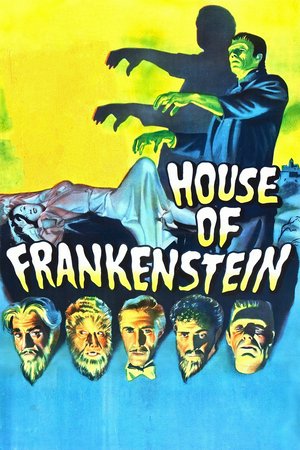 House of Frankenstein, Boris Karloff,John Carradine,Glenn Strange,J. Carrol Naish,Anne Gwynne,Peter Coe,Lionel Atwill,George Zucco,Elena Verdugo,William Edmunds