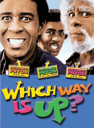 Which Way Is Up?, Richard Pryor,Lonette McKee,Margaret Avery,Morgan Woodward,Marilyn Coleman,Bebe Drake-Massey,Gloria Edwards,Ernesto Hernandez,Diane Rodrigues,Daniel Valdez