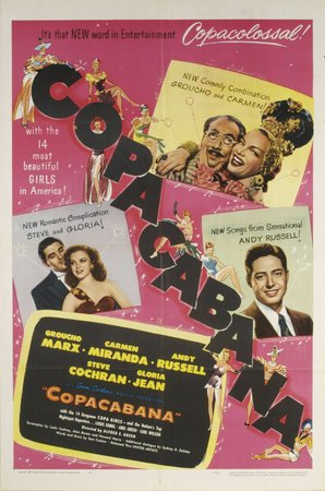 Copacabana, Groucho Marx,Carmen Miranda,Steve Cochran,Gloria Jean,Ralph Sanford,Andy Russell,Andrew Tombes,Earl Wilson