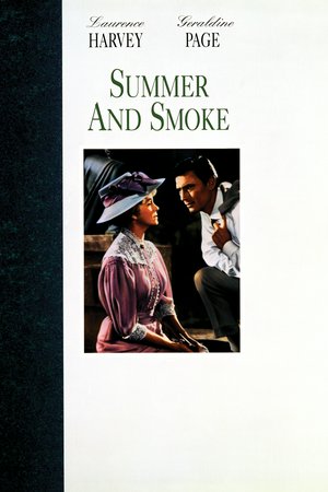 Summer and Smoke, Geraldine Page,Laurence Harvey,John McIntire,Rita Moreno,Una Merkel,Thomas Gomez,Pamela Tiffin,Malcolm Atterbury,Lee Patrick,Casey Adams