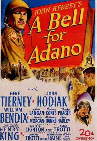 A Bell for Adano, John Hodiak,Gene Tierney,William Bendix,Richard Conte,Glenn Langan,Stanley Prager,Harry Morgan,Monty Banks,Reed Hadley,Roy Roberts