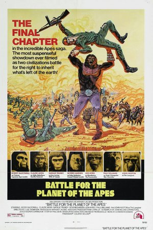 Battle for the Planet of the Apes, Roddy McDowall,Natalie Trundy,Claude Akins,Severn Darden,John Huston,Lew Ayres,Paul Williams,Austin Stoker,Noah Keen,Richard Eastham