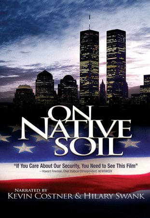 On Native Soil, Kevin Costner,Hilary Swank