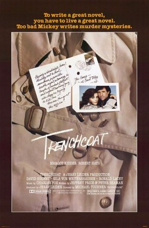 Trenchcoat, Margot Kidder,Robert Hays,David Suchet,Gila von Weitershausen,Daniel Faraldo,Ronald Lacey,John Justin,Pauline Delany,Pauline Delaney,P.G. Stephens