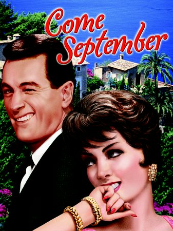Come September, Rock Hudson,Gina Lollobrigida,Sandra Dee,Bobby Darin,Walter Slezak,Brenda de Banzie,Rossana Rory,Ronald Howard,Joel Grey,Ronnie Haran