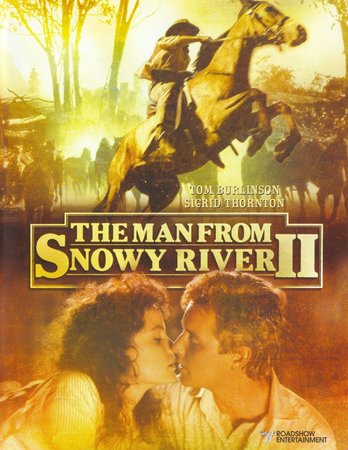 Return to Snowy River, Tom Burlinson,Sigrid Thornton,Brian Dennehy,Nicholas Eadie,Mark Hembrow,Bryan Marshall,Rhys McConnochie,Peter Cummins,Cornelia Frances,Tony Barry