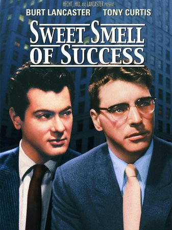 Sweet Smell of Success, Burt Lancaster,Tony Curtis,Susan Harrison,Martin Milner,Sam Levene,Barbara Nichols,Jeff Donnell,Joseph Leon,Edith Atwater,Emile Meyer