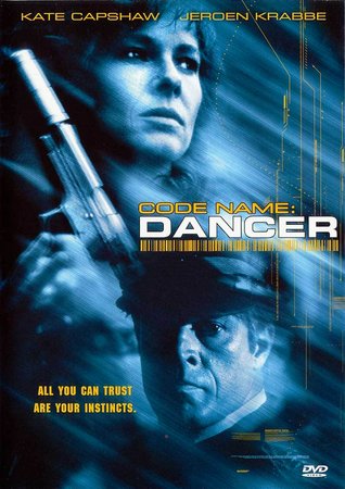 Code Name: Dancer, Kate Capshaw,Gregory Sierra,Jeroen Krabbé,Cliff De Young